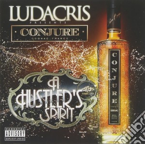 Ludacris - Conjure (a Hustlers Spirit) cd musicale di Ludacris