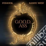 Kanye West Presents Perajak & G.o.o.d. Music - G.o.o.d. Ass