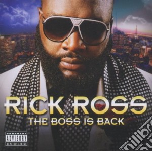 Rick Ross - The Boss Is Back cd musicale di Rick Ross