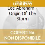 Lee Abraham - Origin Of The Storm cd