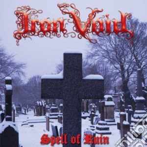 Iron Void - Spell Of Ruin cd musicale di Iron Void