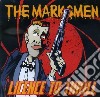 Marksmen (The) - Licence To Thrill cd