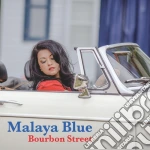 Malaya Blue - Bourbon Street cd