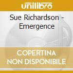 Sue Richardson - Emergence cd