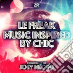 (LP Vinile) Joey Negro - Le Freak - Music Inspired By Chic (2 Lp) vinile