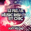 Joey Negro - Le Freak - Music Inspired By Chic cd