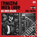 (LP Vinile) Joey Negro - Remixed With Love Vol.3.1 (2 Lp) vinile