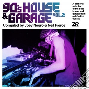 Joey Negro / Neil Pierce / Various - 90's House & Garage Vol.2: Ompiled By Joey Negro & Neil Pierce / Various (2 Cd) cd musicale