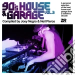 Joey Negro / Neil Pierce / Various - 90's House & Garage Vol.2: Ompiled By Joey Negro & Neil Pierce / Various (2 Cd) cd
