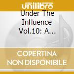 Under The Influence Vol.10: A Collection Of Rare Funk & Disco Compiled By Rahaan / Various (2 Cd) cd