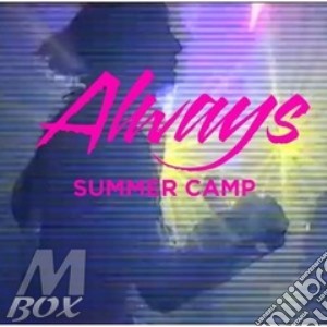 (LP Vinile) Always - Summer Camp lp vinile di Camp Summer