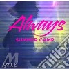 Summer Camp/Always (Signed) Cd cd