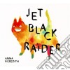 Anna Meredith - Jet Black Raider cd