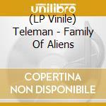 (LP Vinile) Teleman - Family Of Aliens vinile