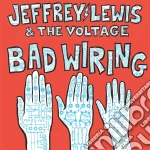 Jeffrey Lewis & The Voltage - Bad Wiring cd