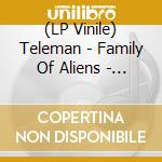(LP Vinile) Teleman - Family Of Aliens - Fluorescent Green vinile