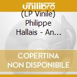 (LP Vinile) Philippe Hallais - An American Hero vinile