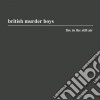 British Murder Boys - Fire In The Still Air cd