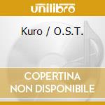 Kuro / O.S.T. cd