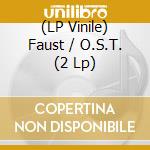 (LP Vinile) Faust / O.S.T. (2 Lp) vinile