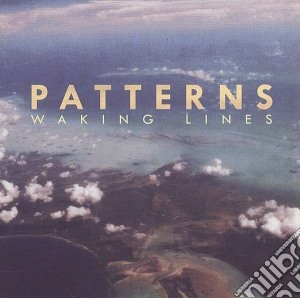 (LP Vinile) Patterns - Waking Lines lp vinile di Patterns