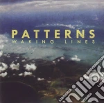Patterns - Waking Lines cd
