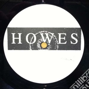 (LP Vinile) Howes - Td-w700/leazes lp vinile di Howes