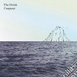 (LP Vinile) Drink (The) - Company lp vinile di Drink