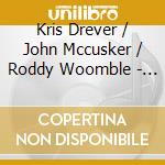 Kris Drever / John Mccusker / Roddy Woomble - Before The Ruin cd musicale di Kris Drever / John Mccusker / Roddy Woomble