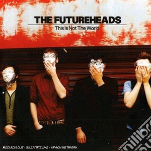 Futureheads (The) - This Is Not The World cd musicale di FUTURHEADS