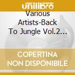 Various Artists-Back To Jungle Vol.2 Lp cd