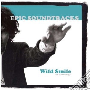 Epic Soundtracks - Wild Smile.. An Anthology (2 Cd) cd musicale di Soundtracks Epic