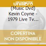 (Music Dvd) Kevin Coyne - 1979 Live Tv Concert cd