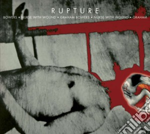 Nurse With Wound/gra - Rupture cd musicale di Nurse with wound/gra