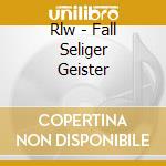 Rlw - Fall Seliger Geister cd