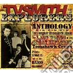 Tv Smiths Explorers - Last Words Of The Greatexplorer (2012 Re (2 Cd) cd