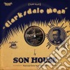 Son House - Clarksdale Moan (1930-42) (2 Cd) cd