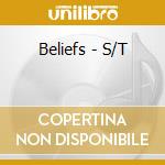 Beliefs - S/T cd