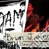 Brian James - Damned.. If I Do cd