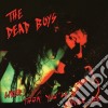 Dead Boys - Liver Than You'll Ever Be cd