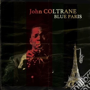 (LP Vinile) John Coltrane - Blue Paris (Lp+Cd) lp vinile di Coltrane, John