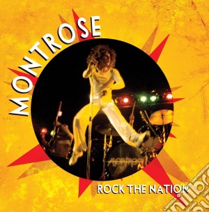 Montrose - Rock The Nation (2 Cd) cd musicale di Montrose