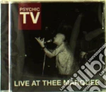 Psychic Tv - Live At Thee Marquee cd