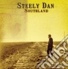 Steely Dan - Southland (2 Cd) cd