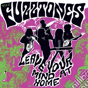 (LP Vinile) Fuzztones (The) - Leave Your Mind At Home (2 Lp) lp vinile di Fuzztones