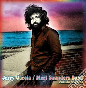 Jerry Garcia / Merl Sanders Band - Pacific High (2 Cd) cd musicale di Jerry Garcia