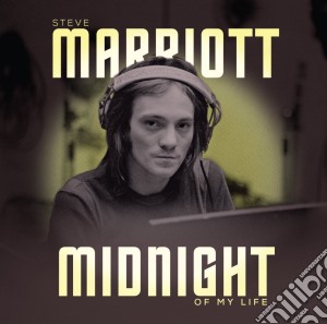 Steve Marriott - Midnight Of My Life (2 Cd) cd musicale di Steve Marriott