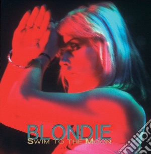 Blondie - Swim To The Moon (San Francisco 77) (2 Cd) cd musicale di Blondie