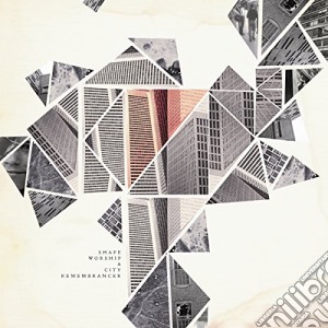Shape Worship - A City Remembrancer cd musicale di Shape Worship