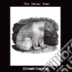 Michael Chapman - Polar Bear cd